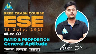 Free Crash Course ESE | By Anshu Sir | Ratio and Proportion | General Aptitude | ESE 2021