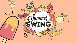 Summer Swing - Electro Swing Mix 2020