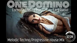 Captain Junior - Coronita Feeling Mix (Laza Radio) / 20230311 / /Melodic Techno/Progressive House/
