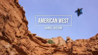 American West // Daniel Ristow // Best of Wingsuit Terrain Flying 2019 Corvid Lines (2020)