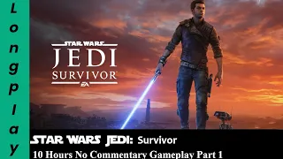 Star Wars Jedi Survivor Longplay No Commentary Jedi Grand Master difficulty Part 1