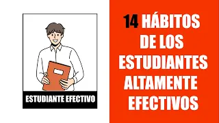 14 habitos de los estudiantes altamente efectivos