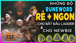 [Diablo 2 Resurrected ] Những bộ Runeword RẺ NGON dành cho khởi đầu Ladder và Newbie!