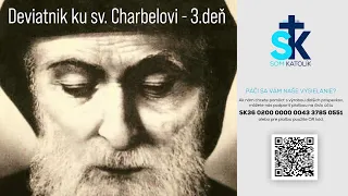 Deviatnik ku sv. Charbelovi - 3. deň