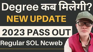 Degree Information SOL 2023 Pass Out Students: New & Latest Update for Degree SOL 2023 students