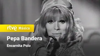 Encarnita Polo - "Pepa Bandera" (1970) HD