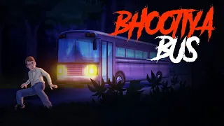 Ghost in Bus - Horror Stories In Hindi | भूतिया बस | Khooni Monday E121 🔥🔥🔥