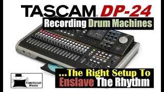 Tascam DP24/DP32 Digital Portastudio: Recording Electronic Drums & Drum Machines