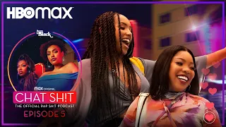 Chat Sh!t: The Official Rap Sh!t Podcast | Episode 5 | HBO Max