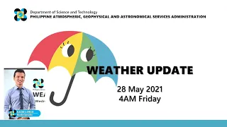 Public Weather Forecast Issued at 4:00 AM May 28, 2021