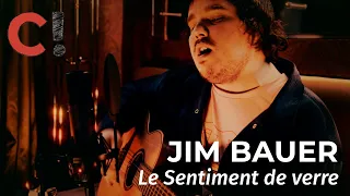 #1231 Jim Bauer  -  Le sentiment de verre (Session acoustique)