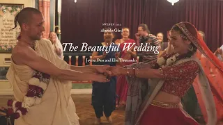 The Beautiful Wedding - Jayesa Dasa and Elsa Thunander
