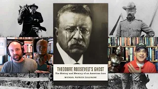 Theodore Roosevelt’s Ghost - Michael Cullinane