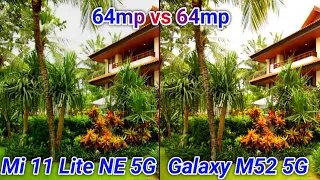 Mi 11 Lite NE 5G VS GALAXY M52 5G | samsung galaxy m53 5g camera review | mi 11 lite camera test