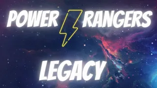 Power Rangers: Legacy (a power rangers fan film)