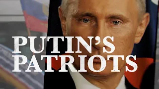 Putin's Patriots | Trailer | Available Now