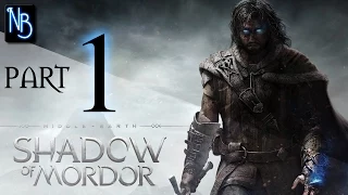 Middle Earth Shadow of Mordor Walkthrough Part 1 (No Commentary)