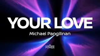Your Love - Michael Pangilinan (Karaoke Version)