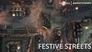 Animated Dungeon Maps - FESTIVE STREETS Free battlemaps