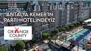 Orange County Hotel 5★ Hotel Resort Kemer -Türkiye'nin En iyi Parti Hoteli Vlog