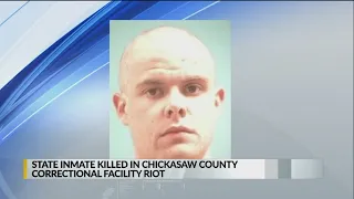 State inmate killed in Chickasaw County Correctional Facility riot