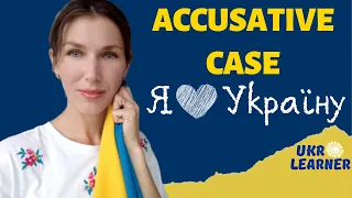 Accusative case in Ukrainian (with examples + free pdf-worksheet!)