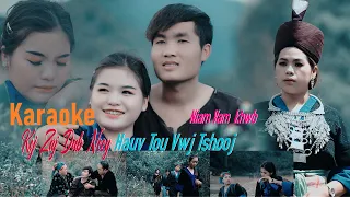 Koj zaj dab neeg hauv tub vwj tshooj By Niam Vam Khwb_KARAOKE