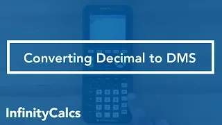How to convert decimal to degree minutes second (TI-84 CE Graphing Calculator)
