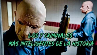 Los 7 Criminales más inteligentes de la historia!!