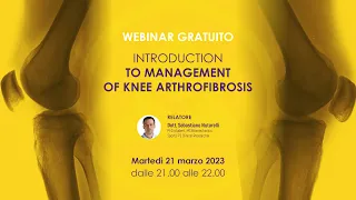 Introduction to Management of Knee Arthrofibrosis | Diretta con Sebastiano Nutarelli