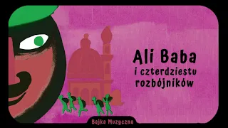 Bajka Muzyczna: Ali Baba i czterdziestu rozbójników