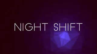 Night Shift - Richard Meyer // Reupload