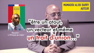 Mamadou Aliou Barry I "Sékou Touré, c'était le Dieu" I Revenir l'Afrique au cœur I