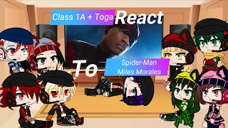 Class 1-A + Toga React To Spiderman Miles Morales |PS5|