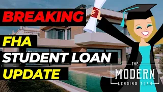 BUYING A HOUSE WITH STUDENT LOAN DEBT