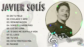 Javier Solís Latin Songs Playlist Full Album ~ Best Songs Collection Of All Time ~ Grandes Exitos