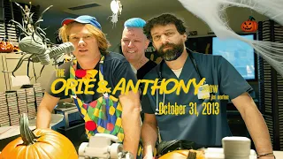 The Opie and Anthony Show - October 31, 2013 (Full Show)