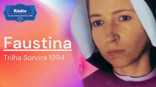Trilha Sonora do Filme Santa Irmã Faustina 1994