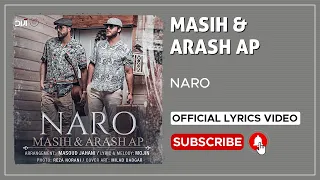 Masih & Arash Ap - Naro I Lyrics Video ( مسیح و آرش ای پی - نرو )