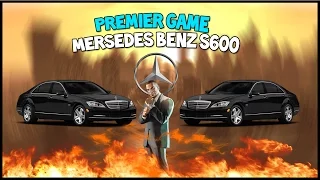 Mersedes Benz S600 - Premier Game #3