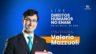 ENAM | DIREITOS HUMANOS | COM O PROFESSOR VALÉRIO MAZZUOLI