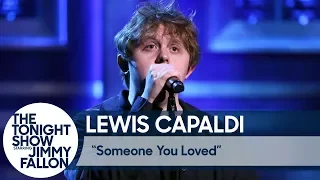 Lewis Capaldi: Someone You Loved