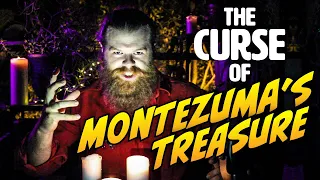 How I Survived the Curse of Montezuma’s Treasure - A Ghost Story