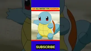 ASH ALL WATER TYPE POKEMON EACH REGION #pokemon #shorts #short #pokemonfacts