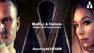 MaRLo & HALIENE - Whisper (NGD Project Remix)