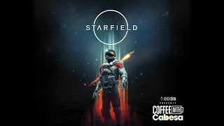 Starfield - Day One: New Game with FSR3 on PC | Live | #CoffeeWithCabesa