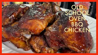 The Quick & Easy Way To Cook Perfectly Juicy Chicken /OLD SCHOOL OVEN BAKED HONEY BBQ CHICKEN
