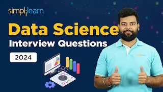 Data Science Interview Questions | Data Science Interview Questions And Answers | Simplilearn