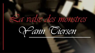 Yann Tiersen - La Valse des Monstres - Piano cover + Piano sheet  GT Piano