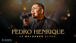 Pedro Henrique | Os Melhores Clipes [Coletânea Vol. 2]